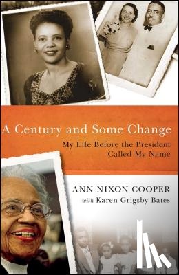 Cooper, Ann Nixon - Cooper, A: Century and Some Change
