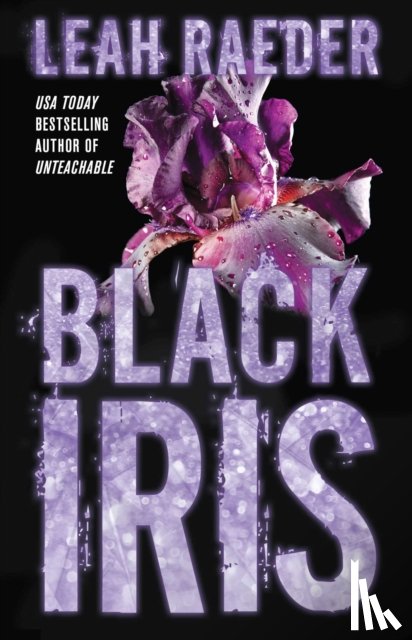 Leah Raeder - Black Iris