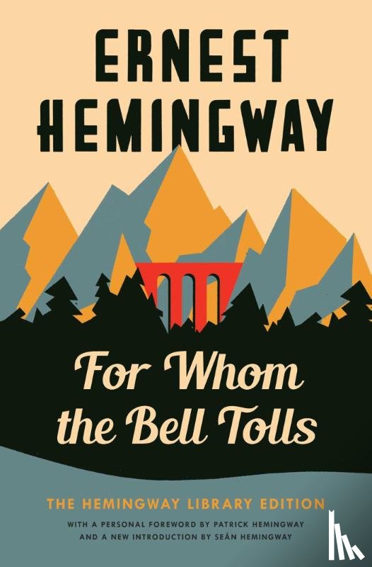 Ernest Hemingway - For Whom the Bell Tolls