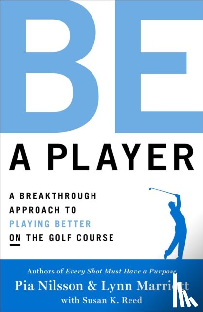 Nilsson, Pia, Marriott, Lynn - Be a Player