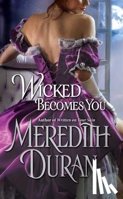 Duran, Meredith - Wicked Becomes You