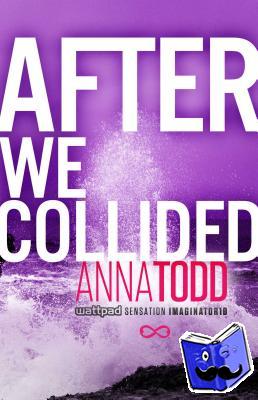 Todd, Anna - After We Collided