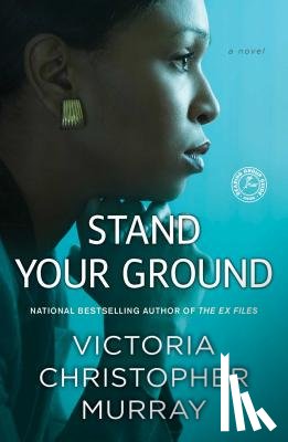 Murray, Victoria Christopher - Stand Your Ground