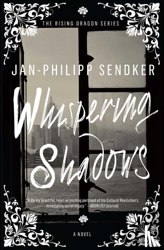 Sendker, Jan-Philipp - Sendker, J: Whispering Shadows