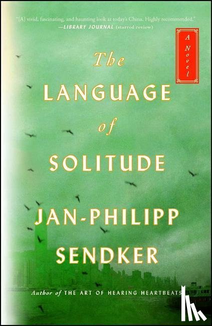 Sendker, Jan-Philipp - The Language of Solitude