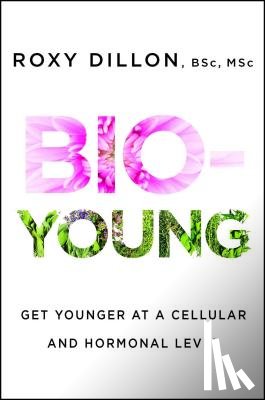 Dillon, Roxy - Bio-Young