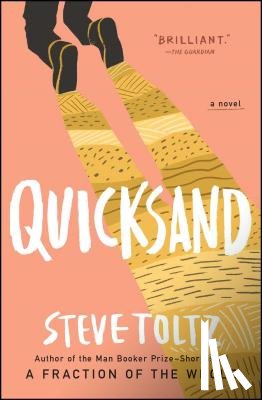 Toltz, Steve - Quicksand