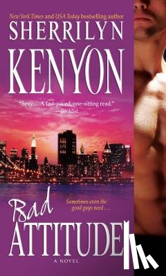 Sherrilyn Kenyon - Bad Attitude