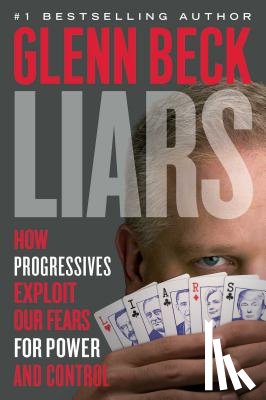 Beck, Glenn - Liars
