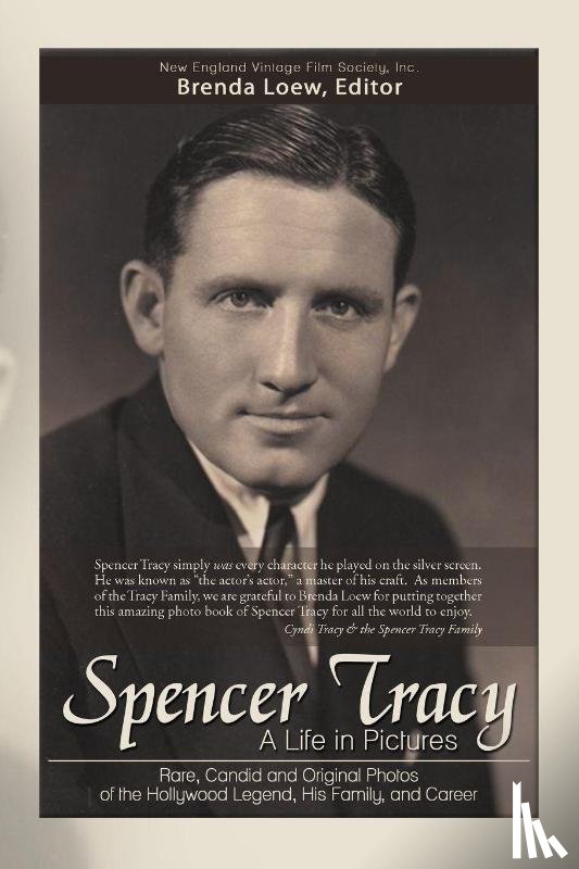 Society, New England Vintage Film Inc - Spencer Tracy, a Life in Pictures