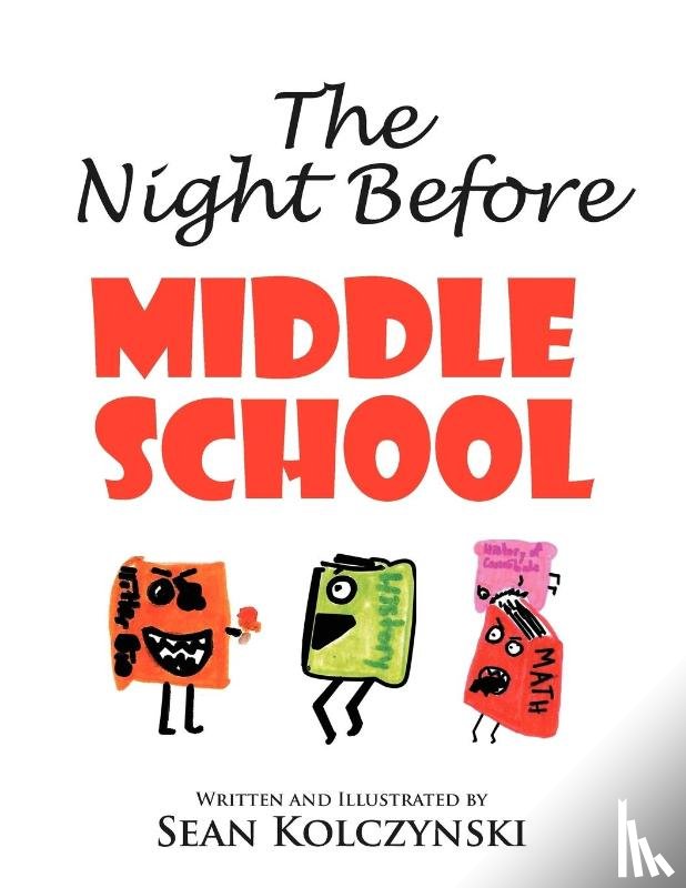 Kolczynski, Sean - The Night Before Middle School!