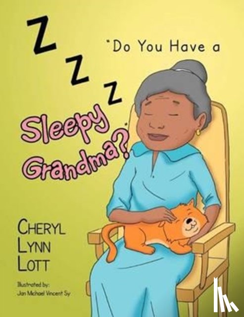 Lott, Cheryl Lynn - ''Do You Have a Sleepy Grandma?''