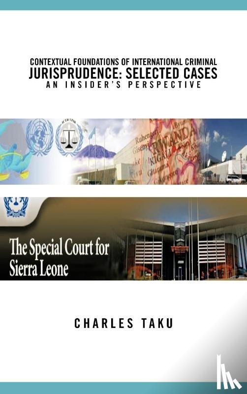 Taku, Charles - Contextual Foundations of International Criminal Jurisprudence