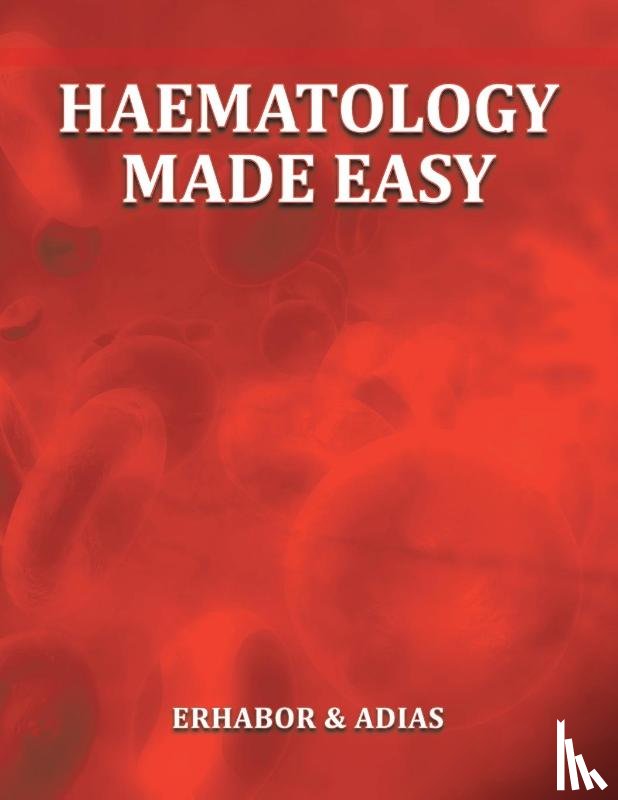 Erhabor, Adias - Haematology Made Easy