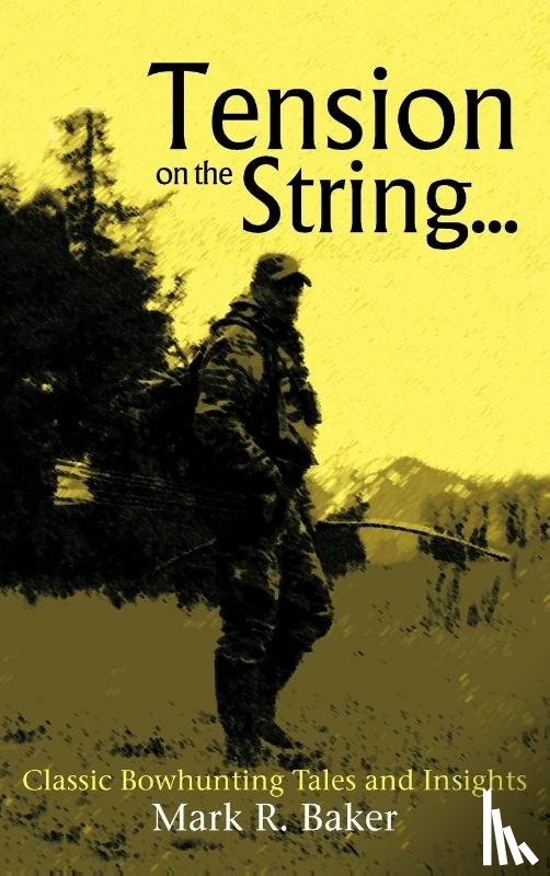 Baker, Assistant Professor of History Mark R - Tension on the String...