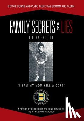 Everette, DJ - Family Secrets & Lies