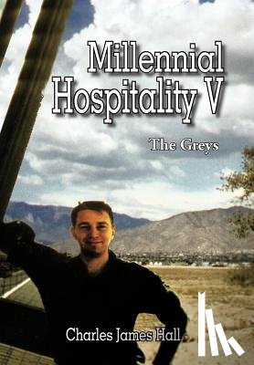 Hall, Charles James - Millennial Hospitality V