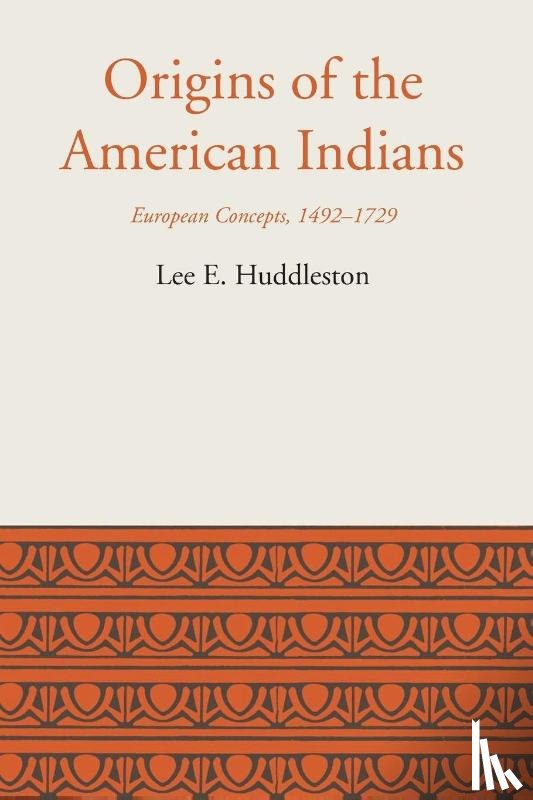 Huddleston, Lee Eldridge - Origins of the American Indians