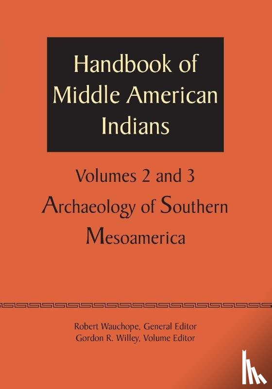 Wauchope, Robert - Handbook of Middle American Indians, Volumes 2 and 3