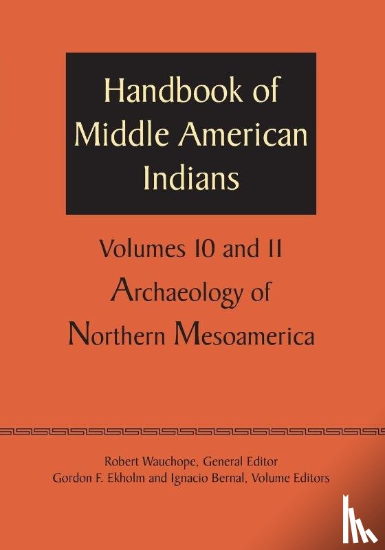 Wauchope, Robert - Handbook of Middle American Indians, Volumes 10 and 11