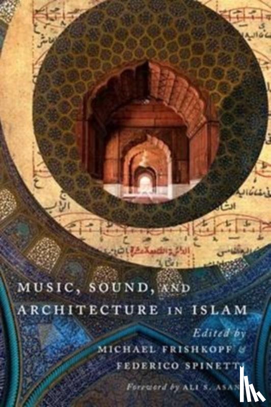  - Music, Sound, and Architecture in Islam