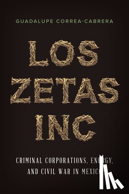 Correa-Cabrera, Guadalupe - Los Zetas Inc.