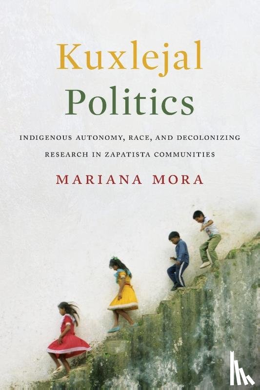 Mora, Mariana - Kuxlejal Politics