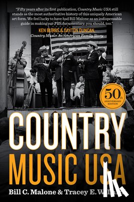 Malone, Bill C., Laird, Tracey E. W. - Country Music USA