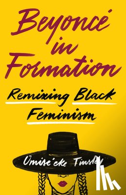 Tinsley, Omise'eke Natasha - Beyonce in Formation