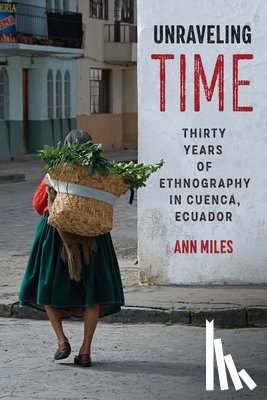 Miles, Ann - Unraveling Time