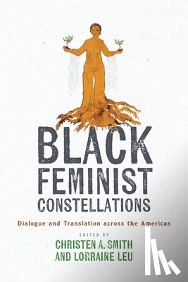  - Black Feminist Constellations