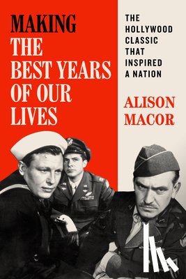 Macor, Alison - Making the Best Years of Our Lives