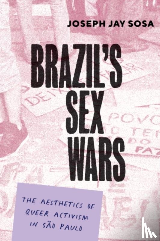Sosa, Joseph Jay - Brazil's Sex Wars