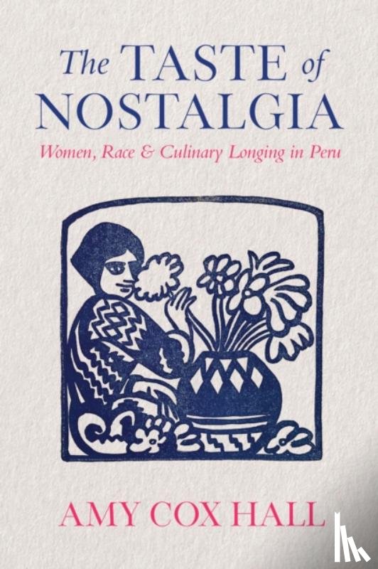 Cox Hall, Amy - The Taste of Nostalgia