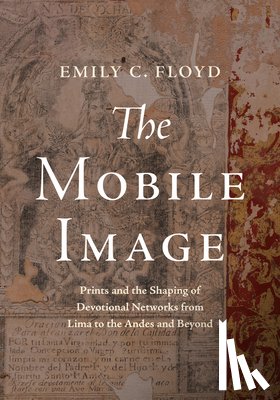 Floyd, Emily C. - The Mobile Image