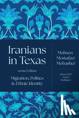 Mobasher, Mohsen Mostafavi - Iranians in Texas