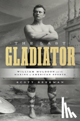 Beekman, Scott - The Last Gladiator