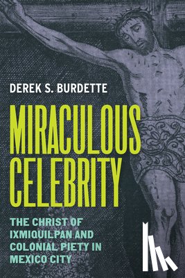 Burdette, Derek S. - Miraculous Celebrity