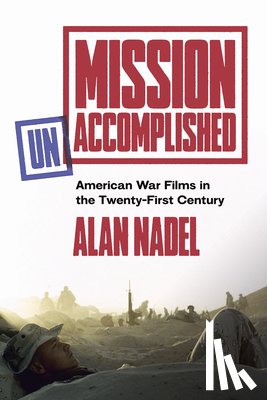 Nadel, Alan - Mission Unaccomplished