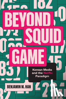Han, Benjamin M. - Beyond Squid Game