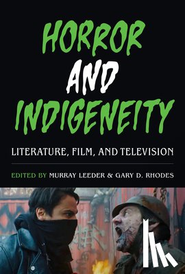  - Horror and Indigeneity