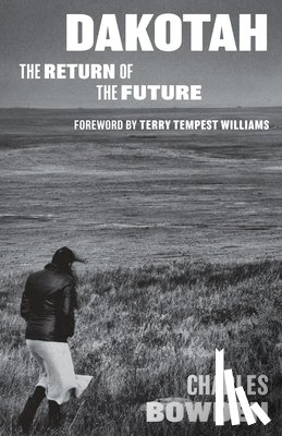 Bowden, Charles - Dakotah