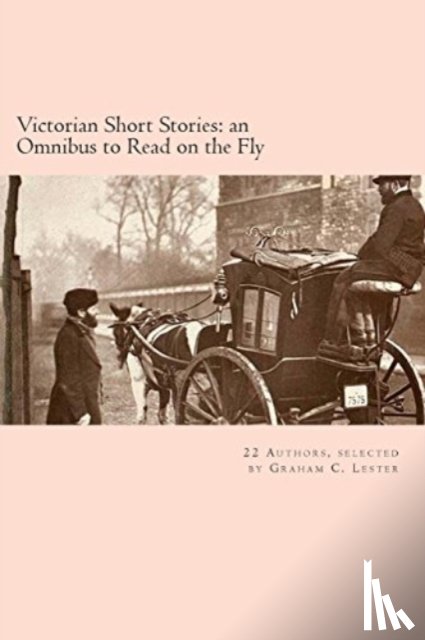 Lester, Graham C - Victorian Short Stories