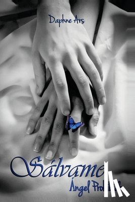 Daphne Ars - Sálvame: Ángel Prohibido