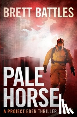 Battles, Brett - Pale Horse: A Project Eden Thriller