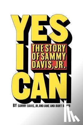 Boyar, Jane And Burt - Yes I Can: The Story of Sammy Davis, Jr.