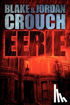Crouch, Jordan - Eerie