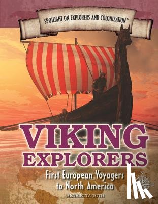 Toth, Henrietta - Viking Explorers: First European Voyagers to North America
