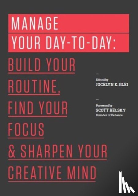 Glei (Editor), Jocelyn K. - Manage Your Day-to-Day