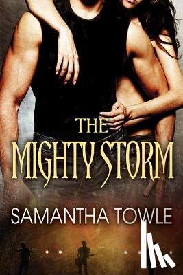 Towle, Samantha - The Mighty Storm